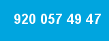 920 057 49 47 920 057 49 47